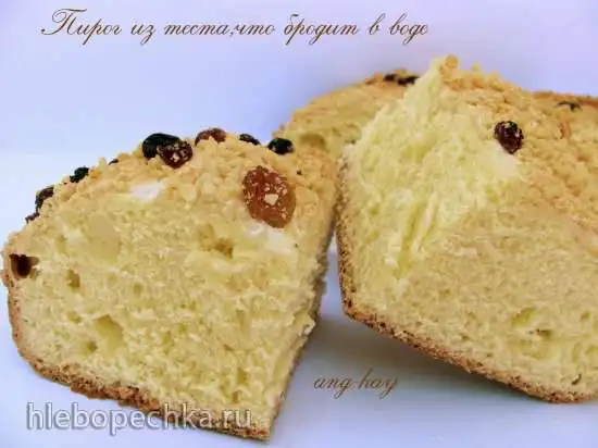 Пирог из теста, что бродит в воде