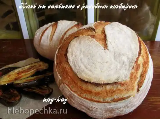 Хлеб на закваске с рисовым отваром