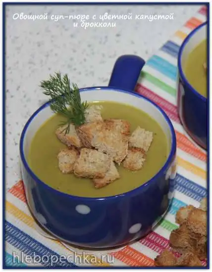 Овощной суп-пюре с цветной капустой и брокколи (блендер–суповарка Vitek VT-2620)