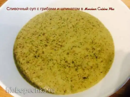 Сливочный суп с грибами и шпинатом в Monsieur Сuisine Plus